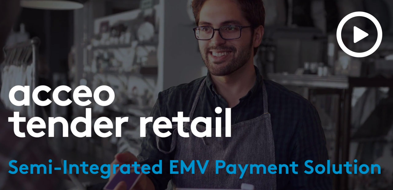 Une solution de paiement EMV sécurisée | ACCEO Tender Retail